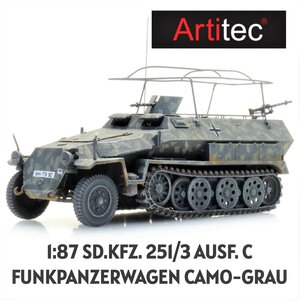 ARTITEC | SD.kfz. 251/3 AUSF. C FUNKPANZERWAGEN CAMO-GRAU (READY-MADE) | 1:87